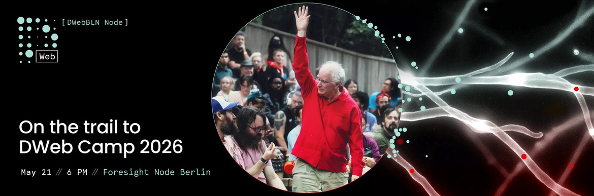 DWeb Berlin Node Meetup: On the Trail to Camp