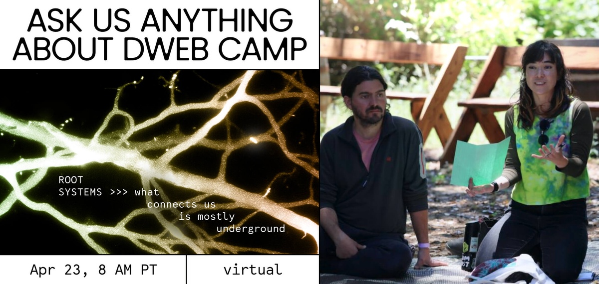 Ask Us Anything about DWeb Camp